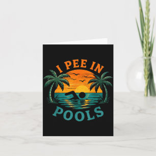 Pee in pools funny sarcastic vacation summer card
