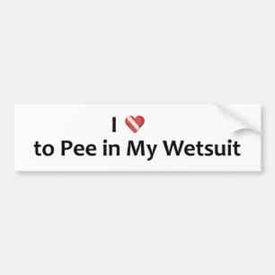 Pee in wetsuit bumper sticker