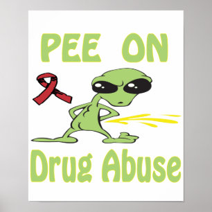 Pee On Drug Abuse Poster
