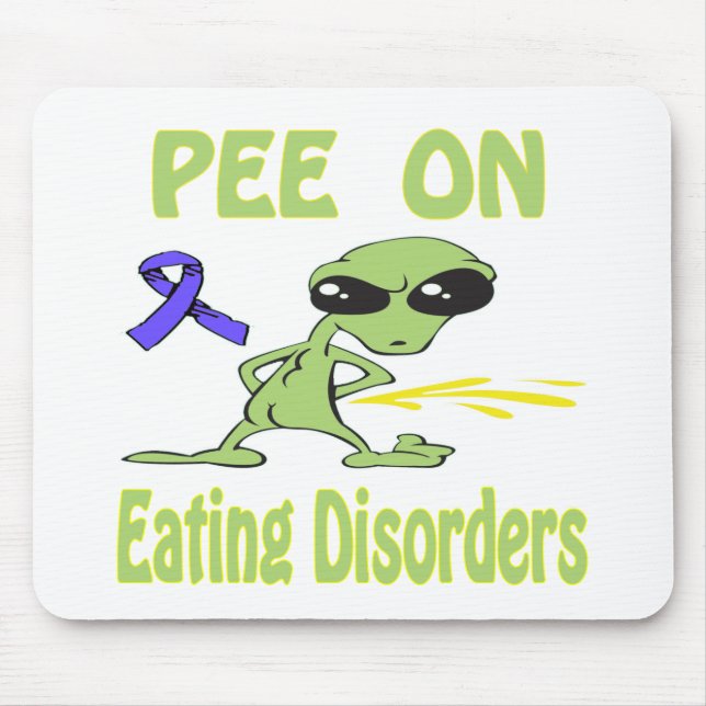 Pee On Eating Disorders Mousepad (Front)