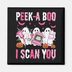 Peek A Boo I Scan You Spooky Sonographer Ultrasoun Magnet