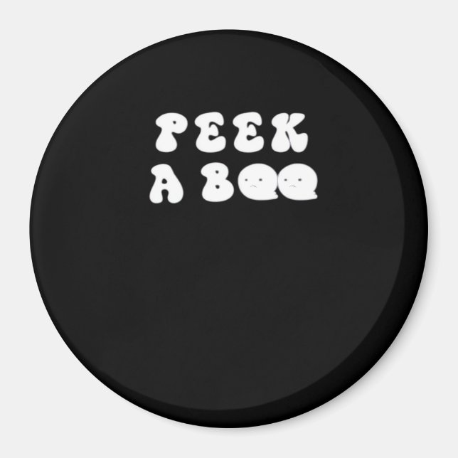 Peekaboo Spooky Slogan Magnet (Front)