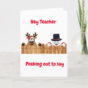 PEEKING OUT TO SAY *MERRY CHRISTMAS* TEACHER HOLIDAY CARD