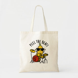 Peel The Beat Funny Banana Drummer Pun Tote Bag