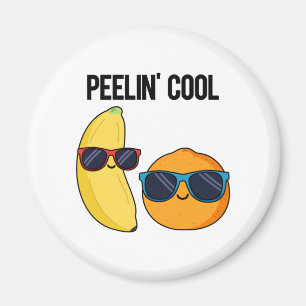 Peelin Cool Funny Fruit Pun  Magnet