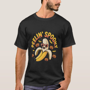 Peelin' Spooky Banana Pun Cute Halloween Design T-Shirt