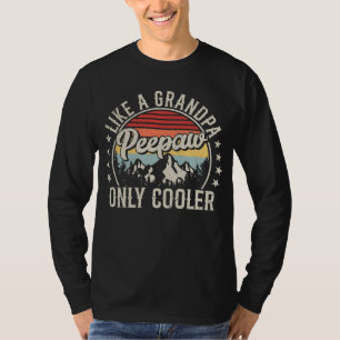 Peepaw Like a Grandpa Only Cooler Retro Men LS T-Shirt