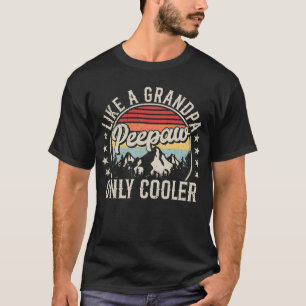 Peepaw Like a Grandpa Only Cooler Retro Men T-Shirt