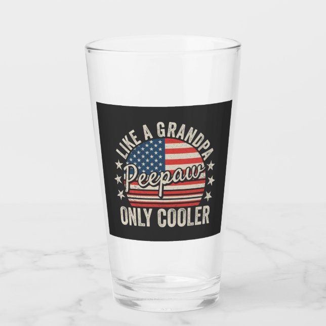Peepaw Like a Grandpa Only Cooler USA Flag DK Glass (Front)