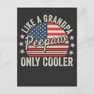 Peepaw Like a Grandpa Only Cooler USA Flag Postcard