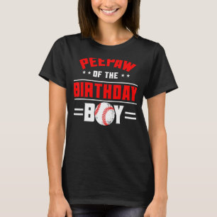 Peepaw Of The Birthday Boy Baseball Theme Family B T-Shirt