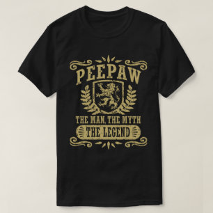 PeePaw The Man The Myth The Legend T-Shirt