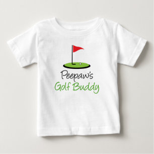 Peepaw's Golf Buddy Baby T-Shirt