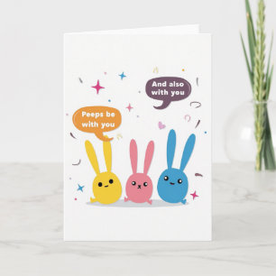 Peeps Be With You Funny Card