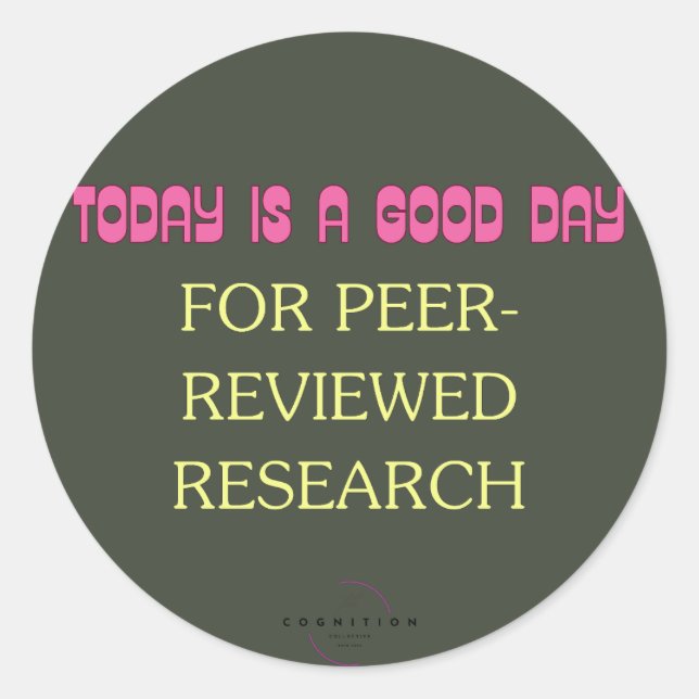 Peer Reviewed  Classic Round Sticker (Front)