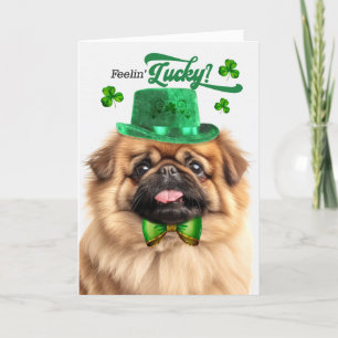Pekingese Dog Feelin' Lucky St Patrick's Day Holiday Card