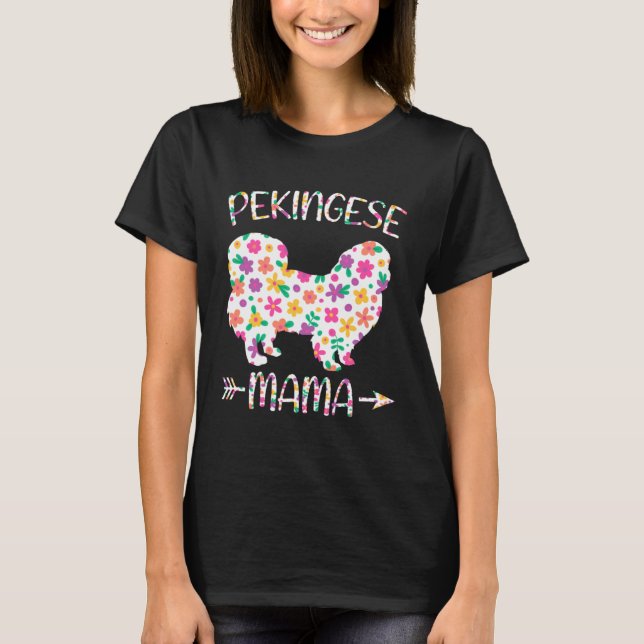 Pekingese Mama Floral Dog Mom Mothers Day T-Shirt (Front)