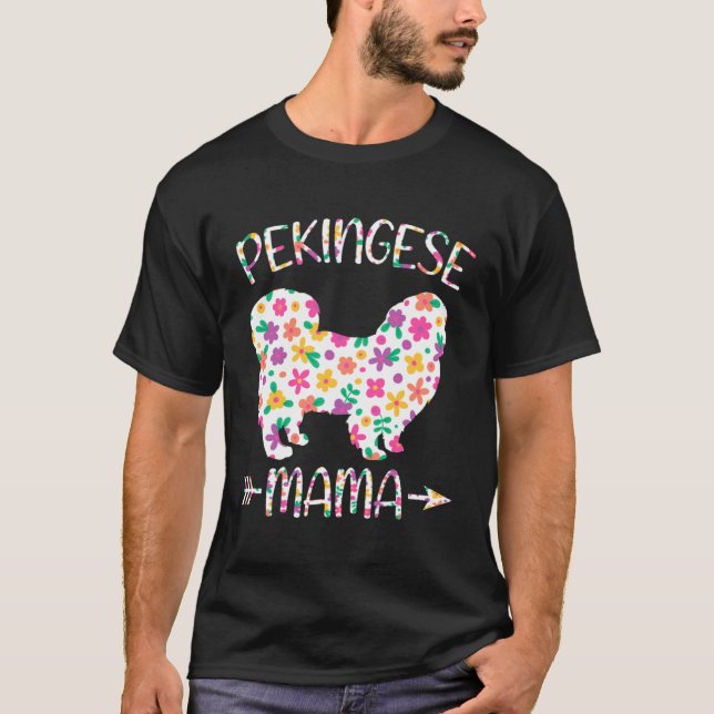 Pekingese Mama Floral Dog Mom Mothers Day T-Shirt (Front)