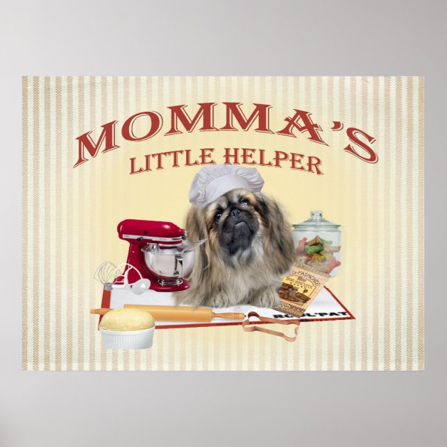 Pekingese Momma's Little Helper Posters (Front)