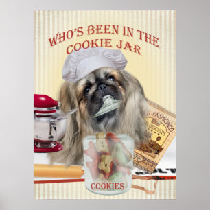 Pekingese Who's Been In The Cookie Jar Poster