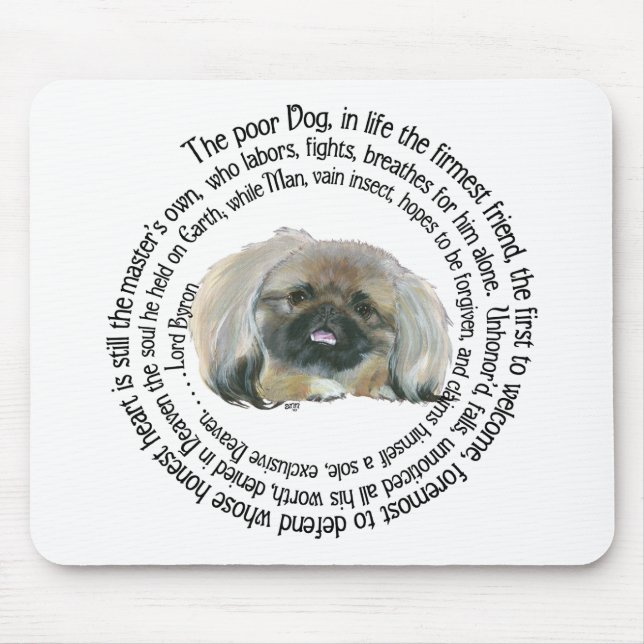Pekingese Wisdom - and Lord Byron's Lament Mouse Mat (Front)