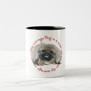 Pekingese Wisdom - The average Dog Two-Tone Coffee Mug