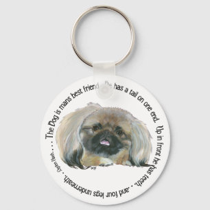 Pekingese Wisdom - The Dog is Man's Best Friend Key Ring