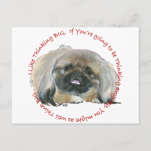 Pekingese Wisdom - Thinking BIG Postcard (Front)