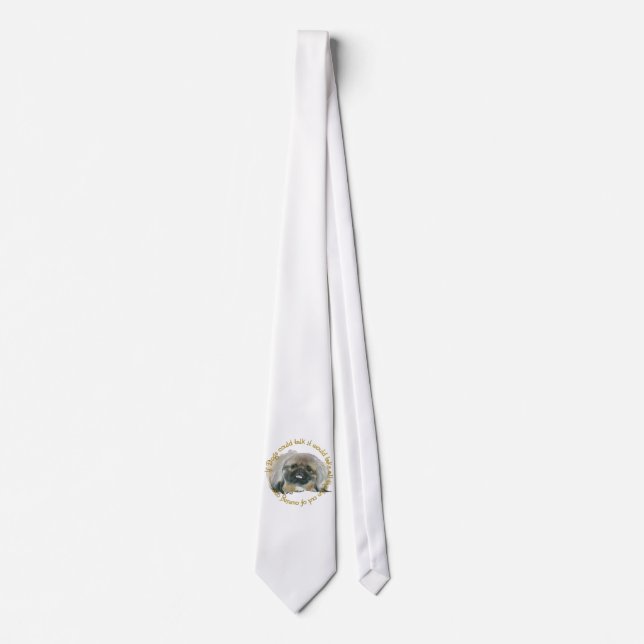 Pekingese Wit - If Dogs Could Talk Tie (Front)