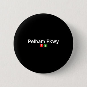 Pelham parkway new york subway station stop bronx 6 cm round badge