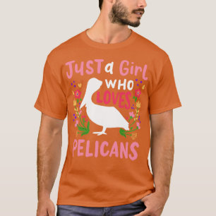Pelican Bird Pelican Lover T-Shirt