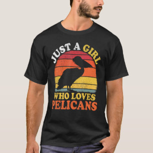 Pelican Bird Vintage Just A Girl Who Loves Pelican T-Shirt