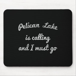 Pelican Lake Minnesota Funny Fishing Camping Summe Mouse Mat