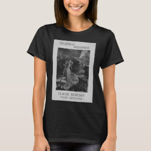 Pelleas and Melisande Opera, 1902 T-Shirt