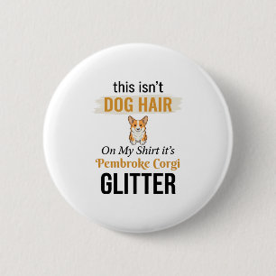 Pembroke Corgi Glitter Funny Dog Lover Design_1 6 Cm Round Badge