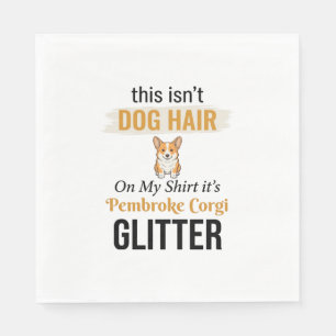 Pembroke Corgi Glitter Funny Dog Lover Design_1 Napkin