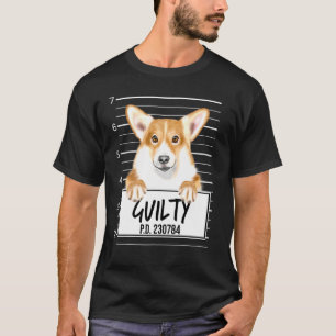 Pembroke Welsh Corgi Mugshot Guilty Dog T-Shirt