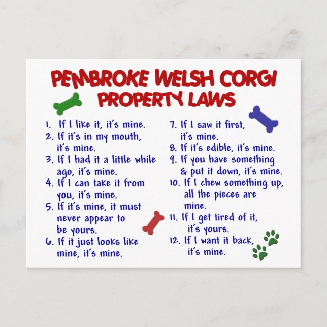 PEMBROKE WELSH CORGI Property Laws 2 Postcard (Front)