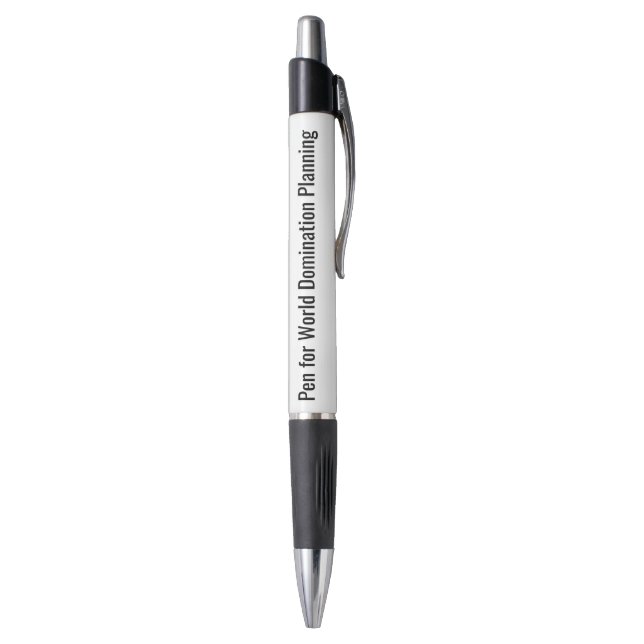 Pen for World Domination Planning Novelty (Bottom (Vertical))