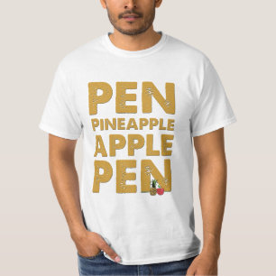 Pen Pineapple Apple Pen Shirt - Funny PPAP Tee