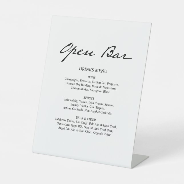 Pen Script Modern Minimal Open Bar White Wedding Pedestal Sign (Front)