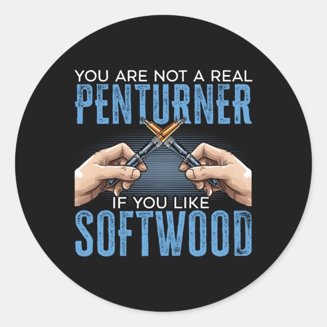 Pen Turning Lathe Work Woodworking Pen Making Classic Round Sticker (Front)