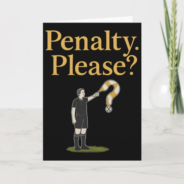 Penalty Please Soccer Referee Flag Graphic  Card (Front)