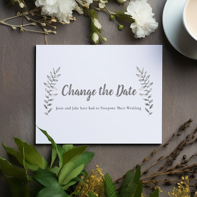 Pencil drawn leaves and branch change the date save the date (Simple and minimal Change the Date with pencil drawn style leaves framing the front message.)