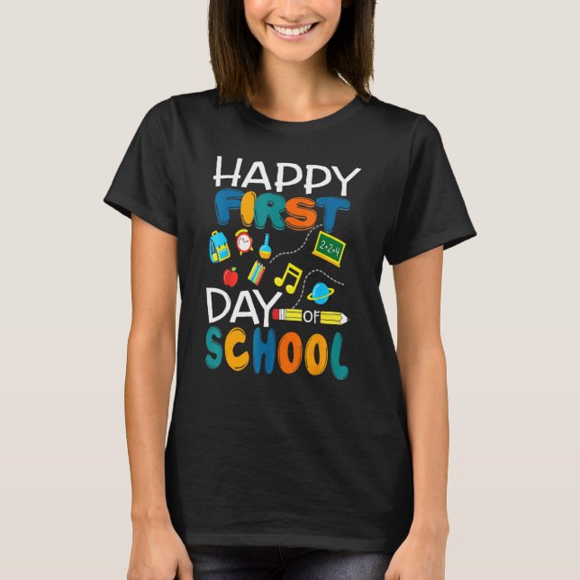 Pencil Happy First Day Of School Teachers Students T-Shirt (Front)