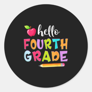 Pencil Hello Fourth Grade Teacher Student 4th Grad Classic Round Sticker