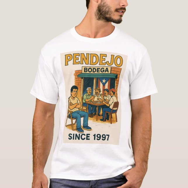 Pendejo Since 1997 T Shirt (Front)
