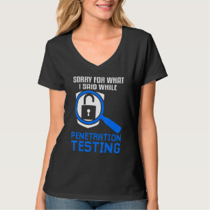 Penetration Testing Ethical Hacking & Cyber Securi T-Shirt