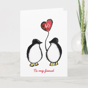 Penguin 40th birthday or any age fiancé card