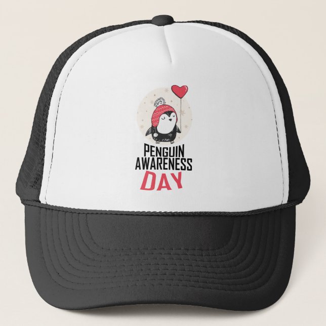 Penguin Awareness Day - Appreciation Day Trucker Hat (Front)